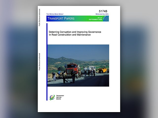 Deterring Corruption and Improving Governance in Road Construction and Maintenance
