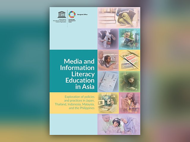 Media and Information Literacy Education in Asia: Exploration of policies and practices in Japan, Thailand, Indonesia, Malaysia, and the Philippines